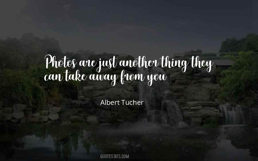 Photos Are Quotes #1404785