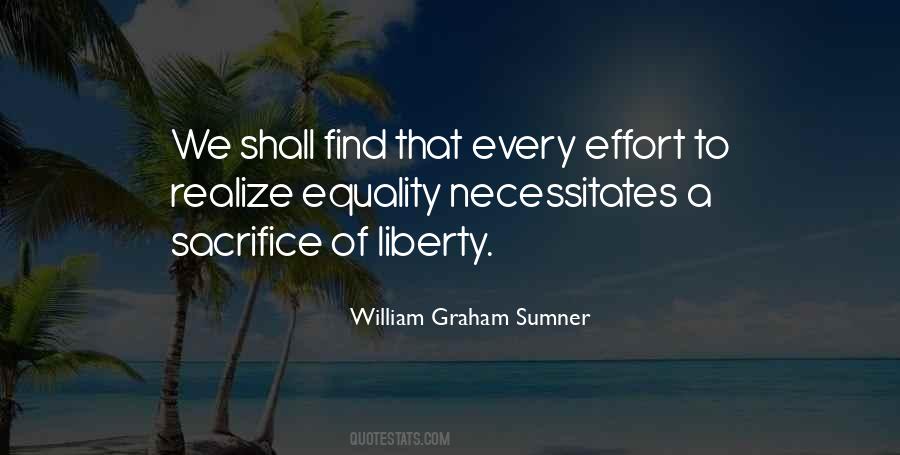 Sacrifice Liberty Quotes #1533218