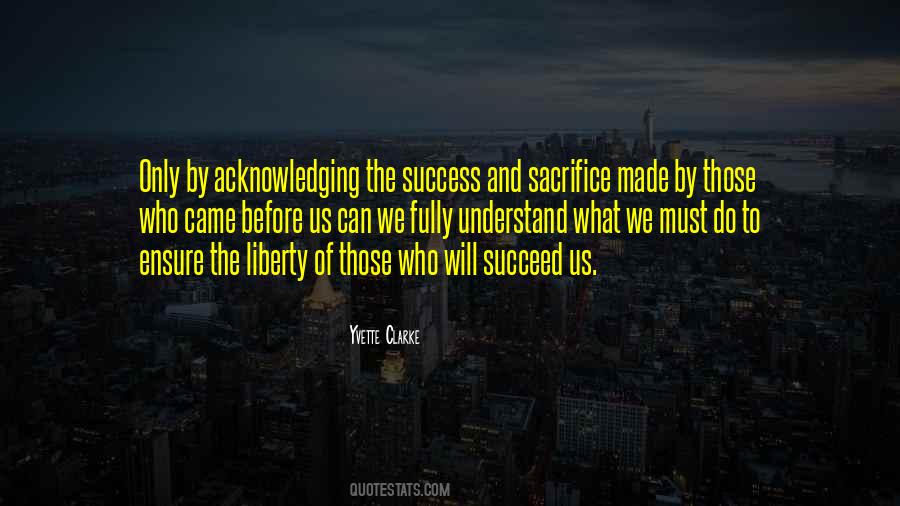 Sacrifice Liberty Quotes #734869