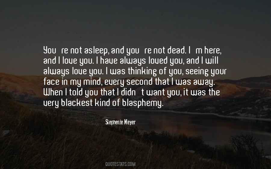 And I Will Always Love You Quotes #1239864