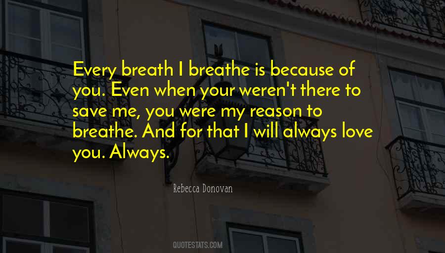 And I Will Always Love You Quotes #1415281
