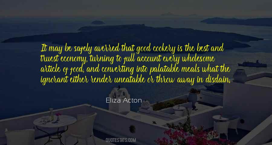 What Is Food Quotes #1111961