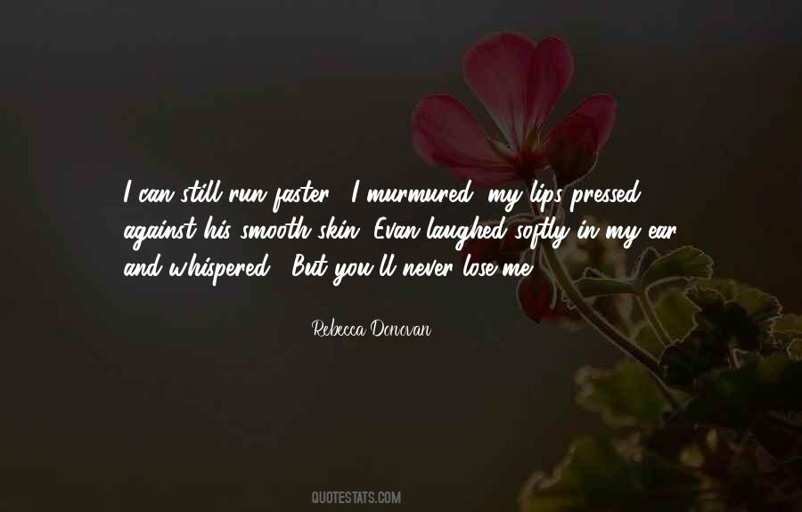 I Can Never Lose Quotes #1507742