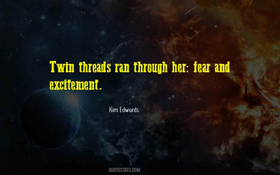 Excitement And Fear Quotes #1094552