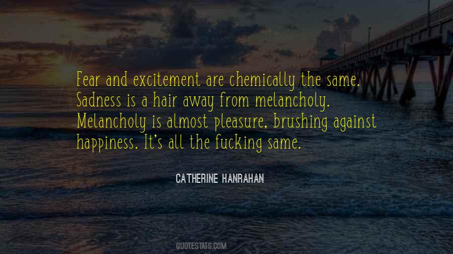 Excitement And Fear Quotes #1538940