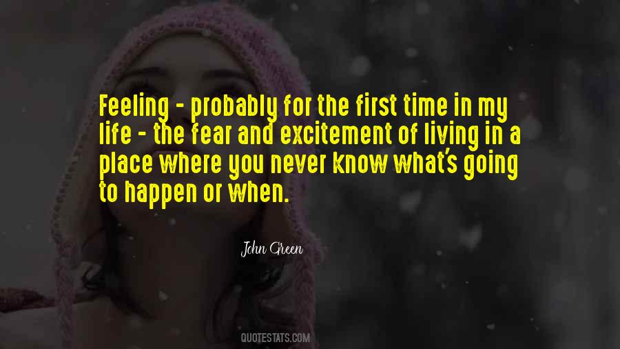Excitement And Fear Quotes #957618