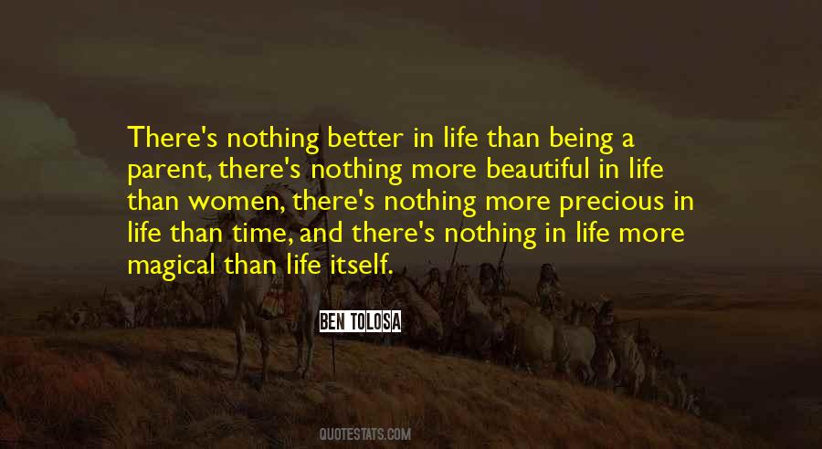 Better In Life Quotes #1261378