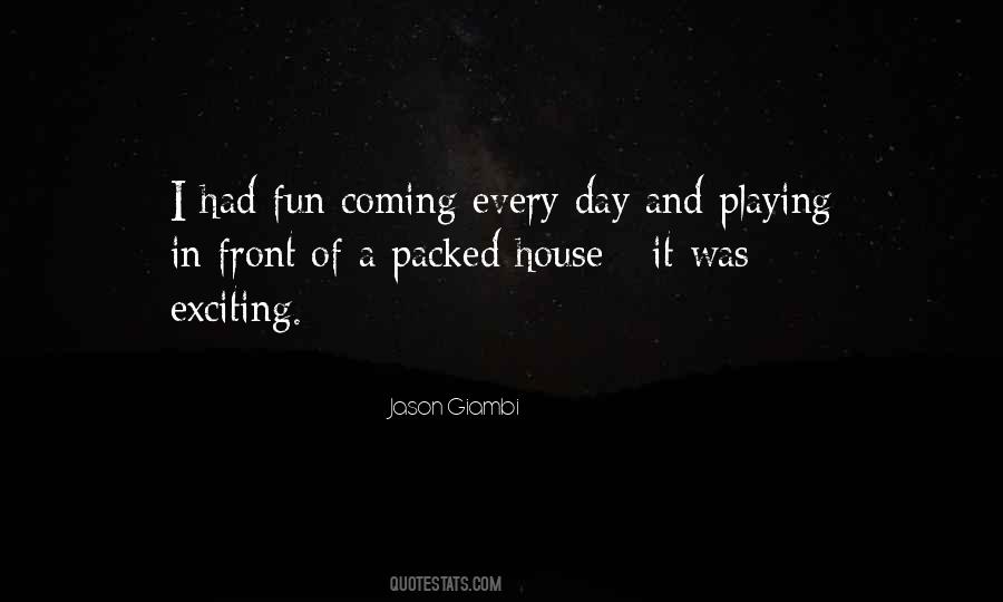 Exciting Day Quotes #1644845