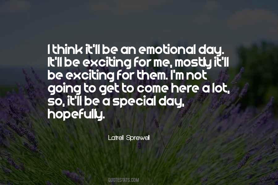 Exciting Day Quotes #1734049
