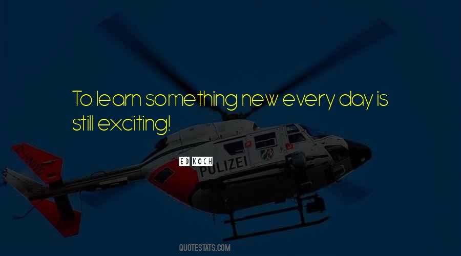 Exciting Day Quotes #536524