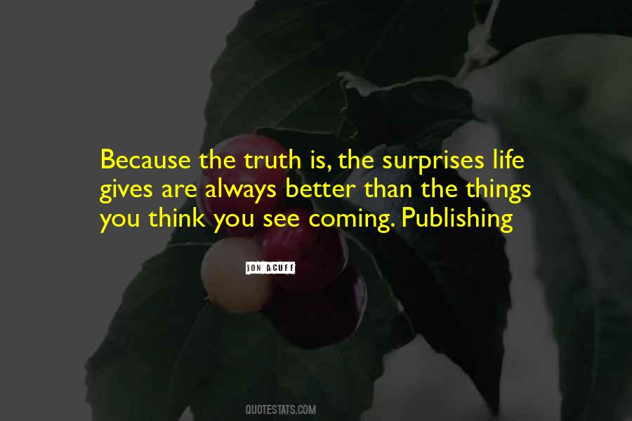 Life Has Many Surprises Quotes #144897
