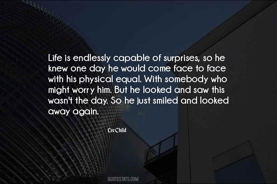 Life Has Many Surprises Quotes #295448