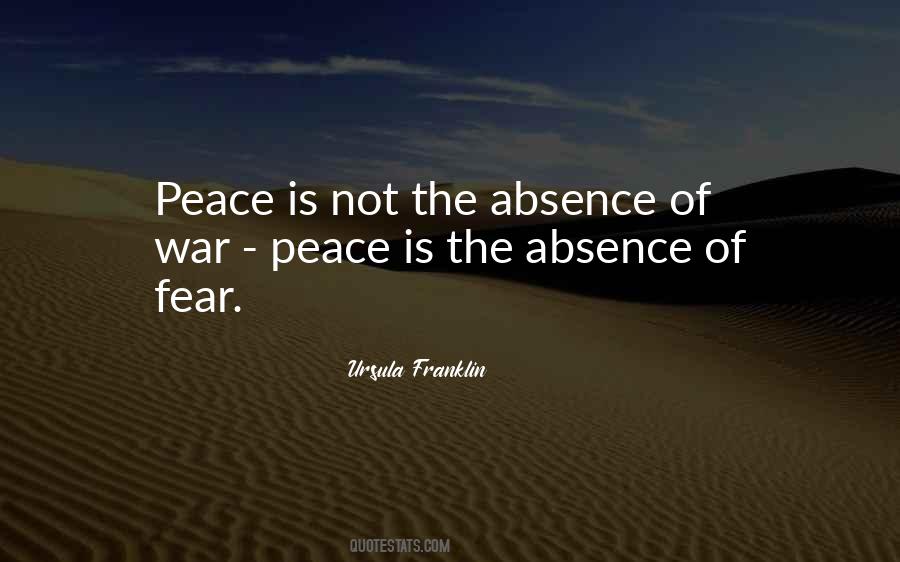 Peace Is Not Something You Wish For Quotes #806