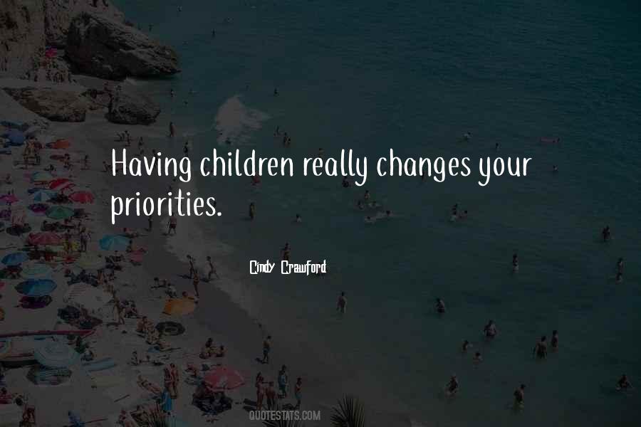 Quotes About Having Priorities #519698