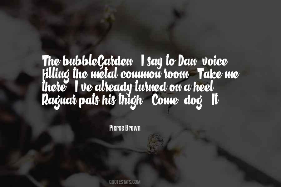 Dog Voice Quotes #1677796