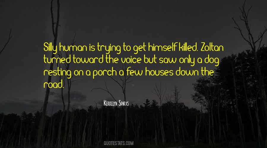 Dog Voice Quotes #416025