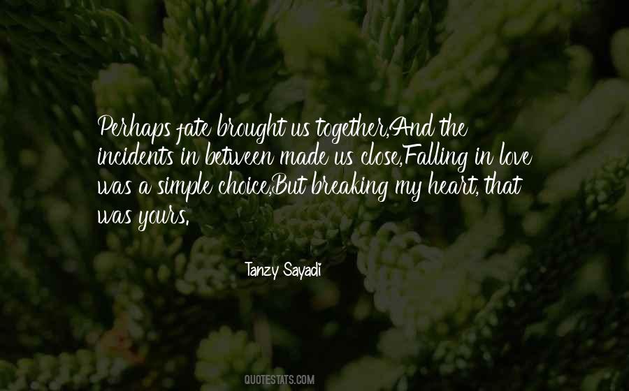 My Heart Was Yours Quotes #1245473