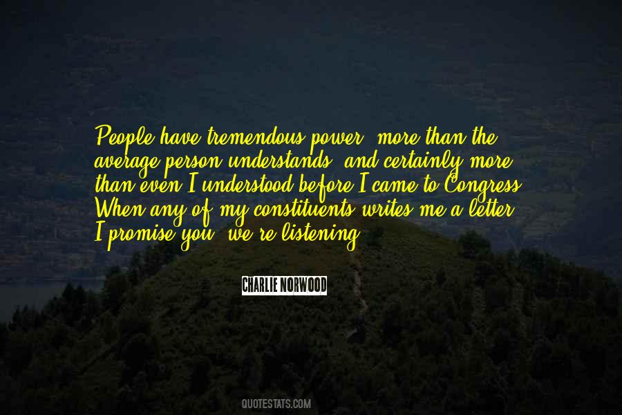 Power Of Listening Quotes #1267881