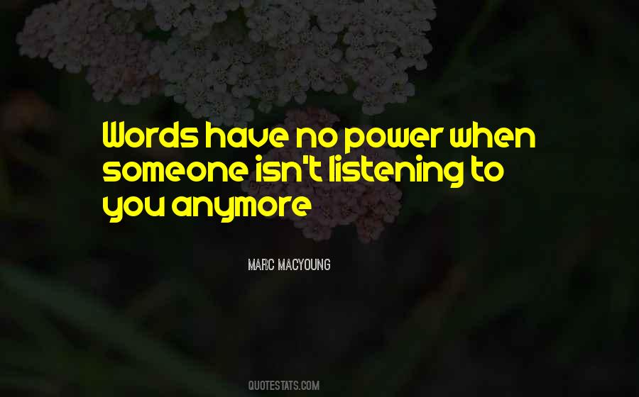 Power Of Listening Quotes #903807