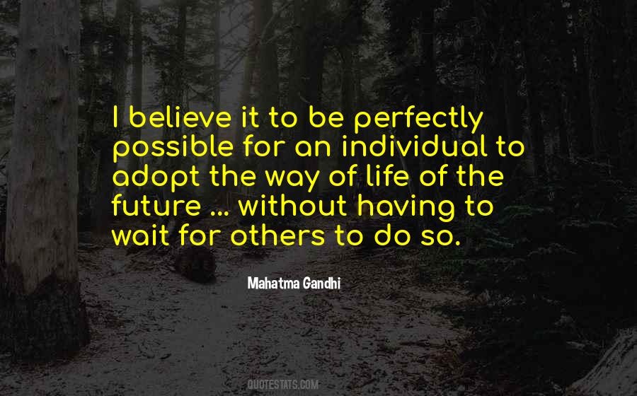Waiting For Others Quotes #275860