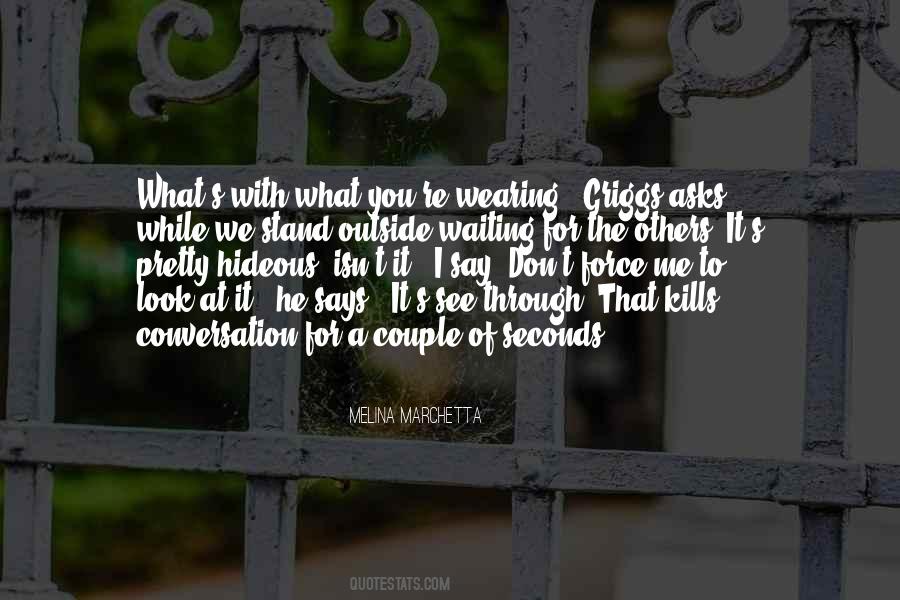 Waiting For Others Quotes #426147