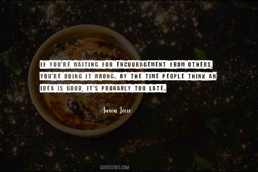 Waiting For Others Quotes #974131