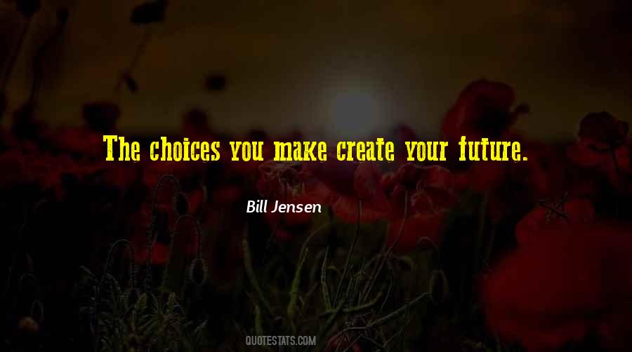Leadership Choices Quotes #139321