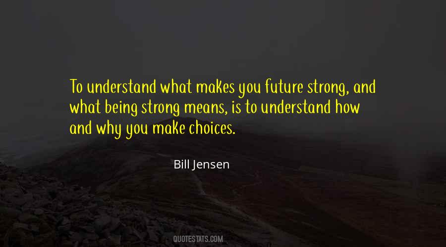 Leadership Choices Quotes #1513911