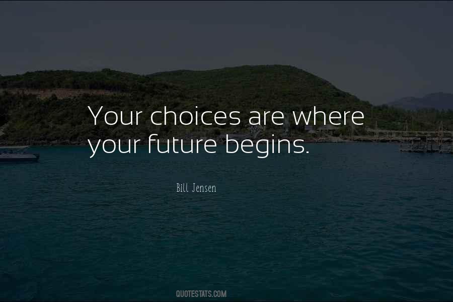 Leadership Choices Quotes #178608