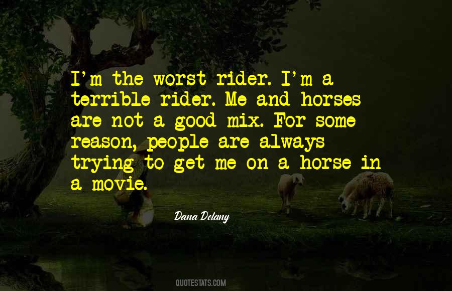 The Horse And Rider Quotes #1661432