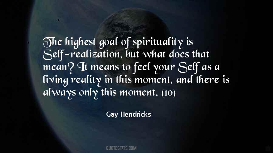 Self Realization Spirituality Quotes #1383876