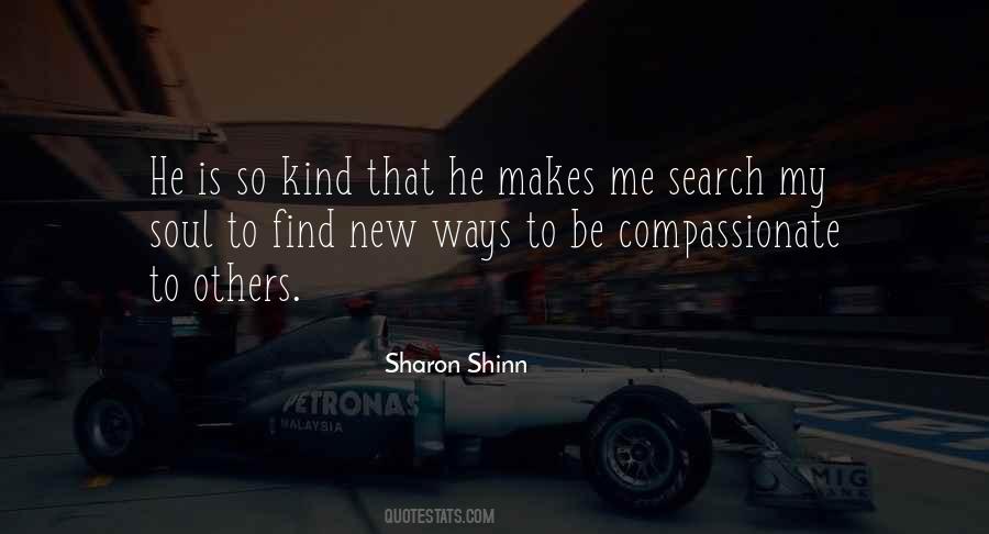 He Makes Me Quotes #1205979