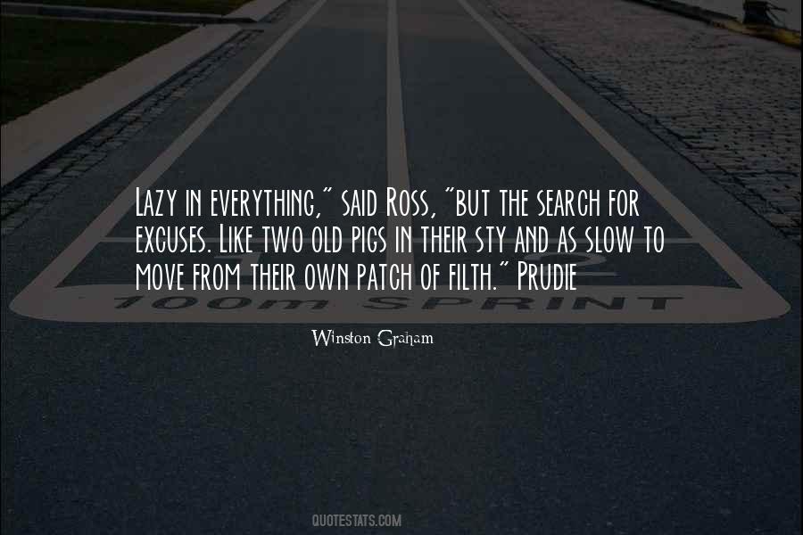 Excuses Are Like Quotes #782814