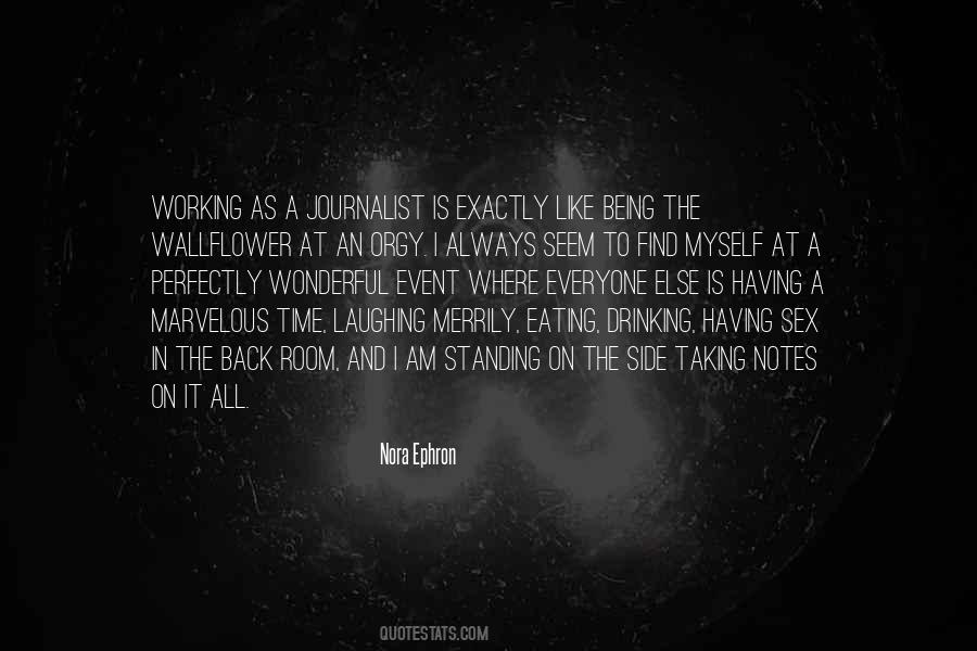 I Am A Journalist Quotes #1270171