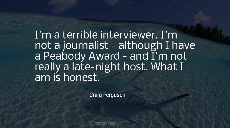 I Am A Journalist Quotes #749869