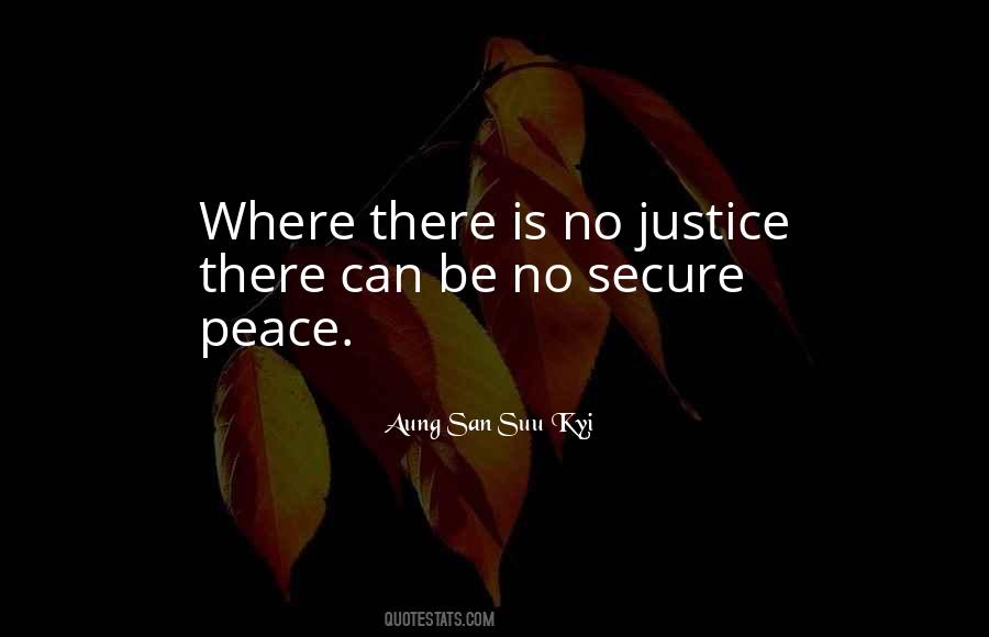 Where There Is No Justice Quotes #1154025