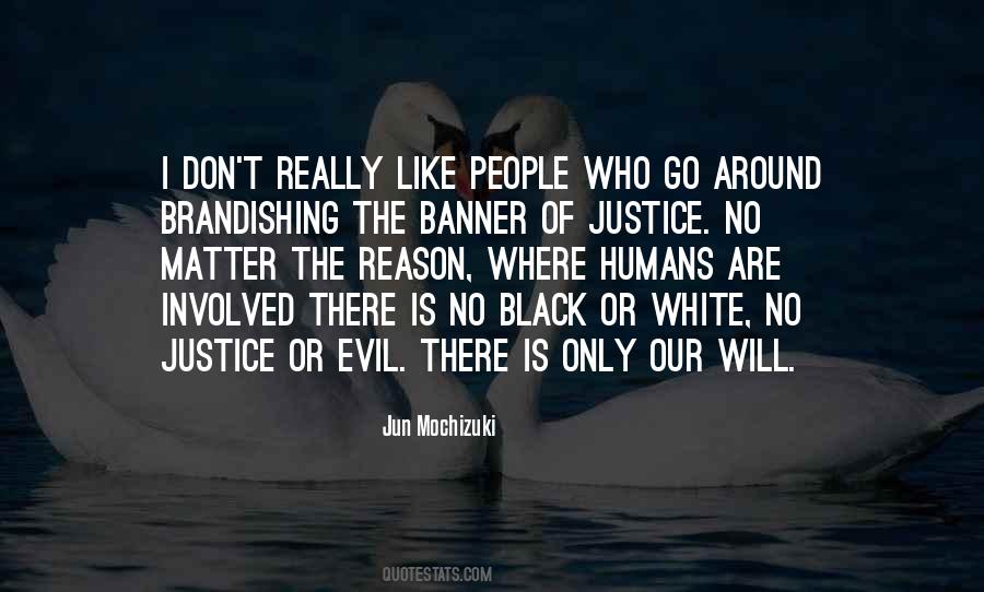 Where There Is No Justice Quotes #589029
