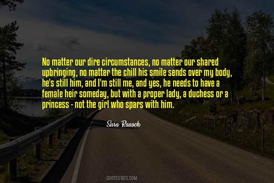 No Matter The Circumstances Quotes #270760