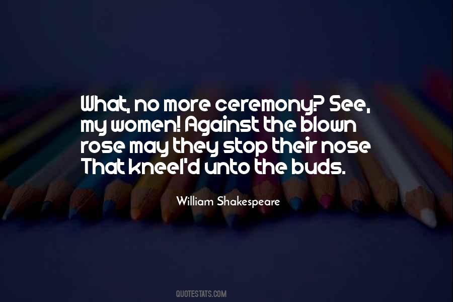 Welcome Ceremony Quotes #154749