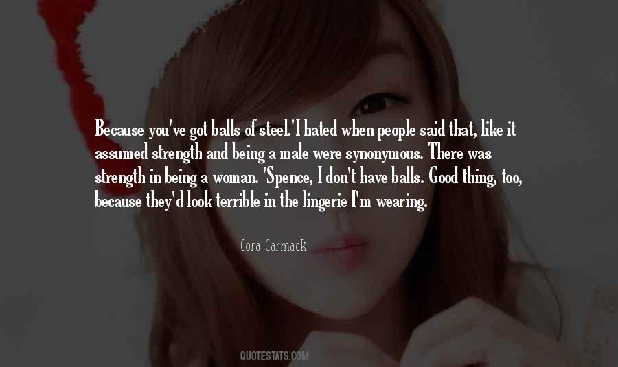 Being Too Good Quotes #1052120