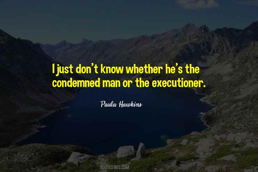 Executioner Quotes #1195042