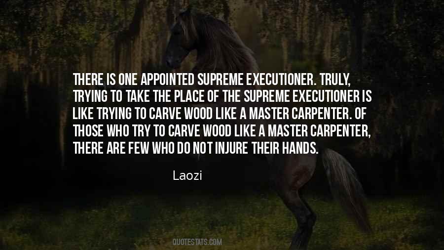 Executioner Quotes #99439