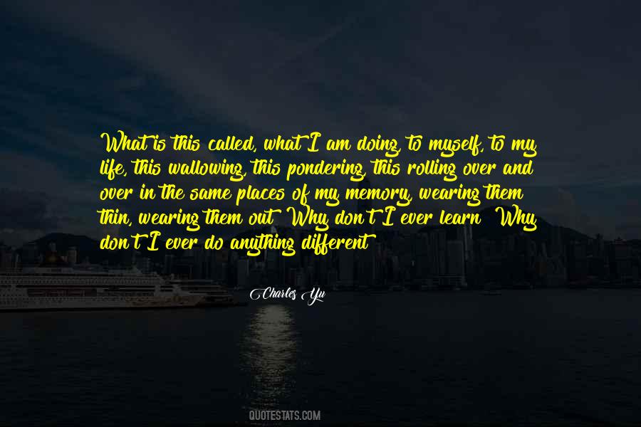 Quotes About Life And Memory #1619023