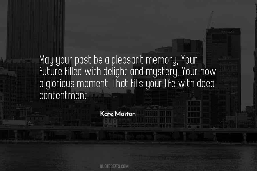 Quotes About Life And Memory #806458