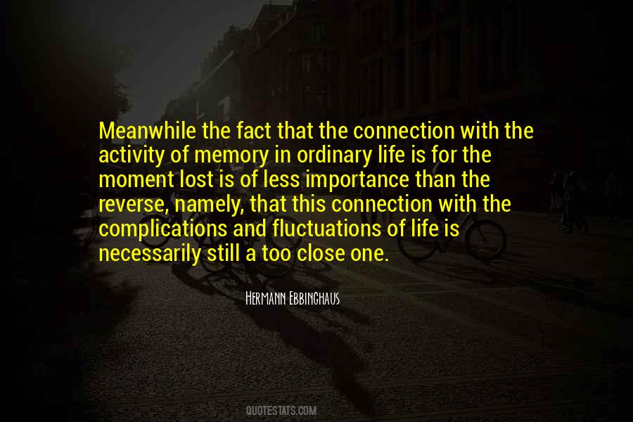 Quotes About Life And Memory #964953
