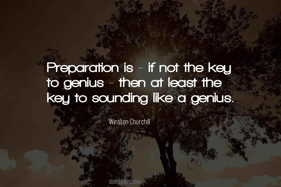 Preparation Is Key Quotes #1636211
