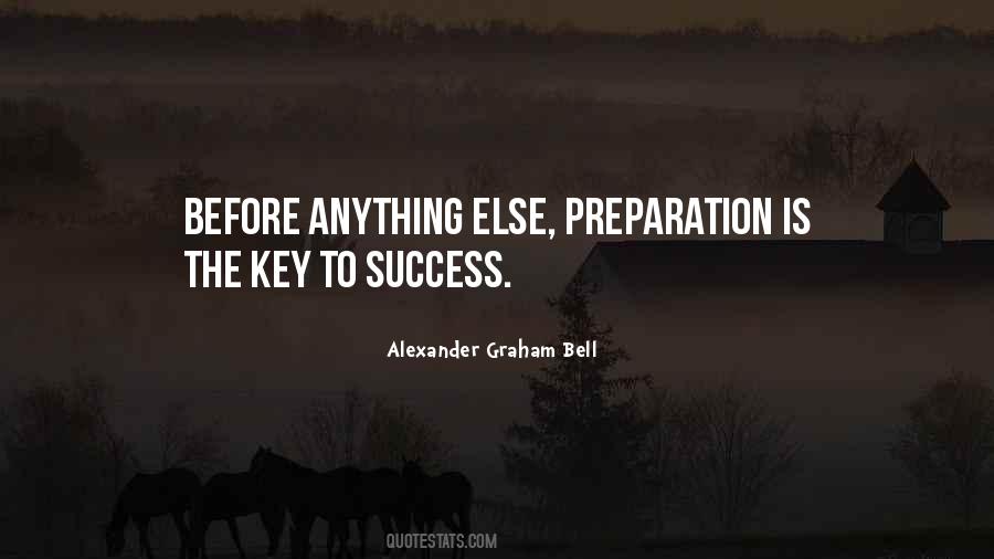 Preparation Is Key Quotes #901037