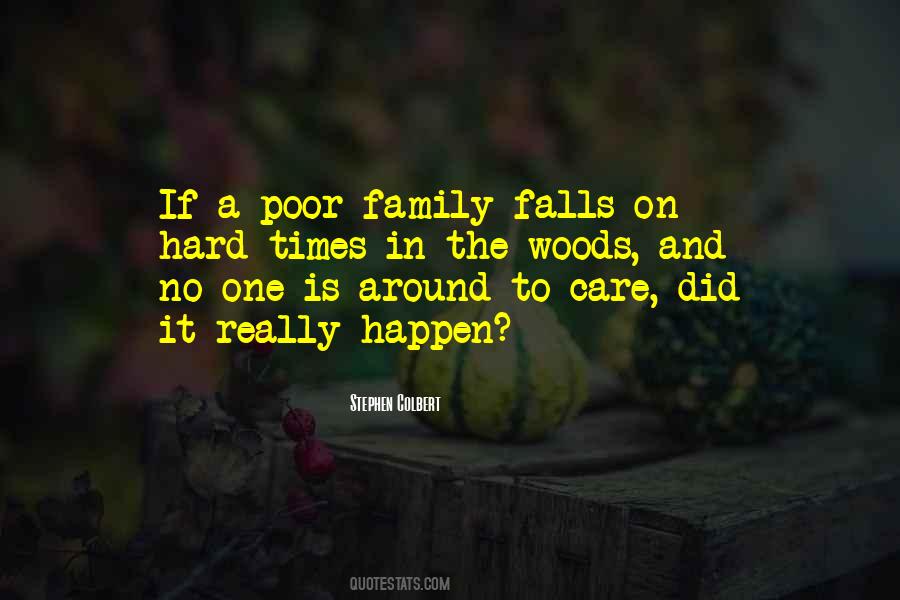 Hard Family Quotes #430249