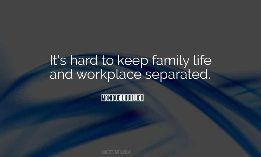 Hard Family Quotes #513420
