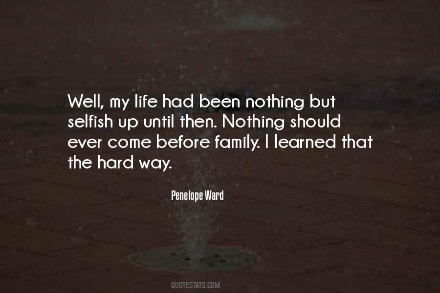 Hard Family Quotes #531114